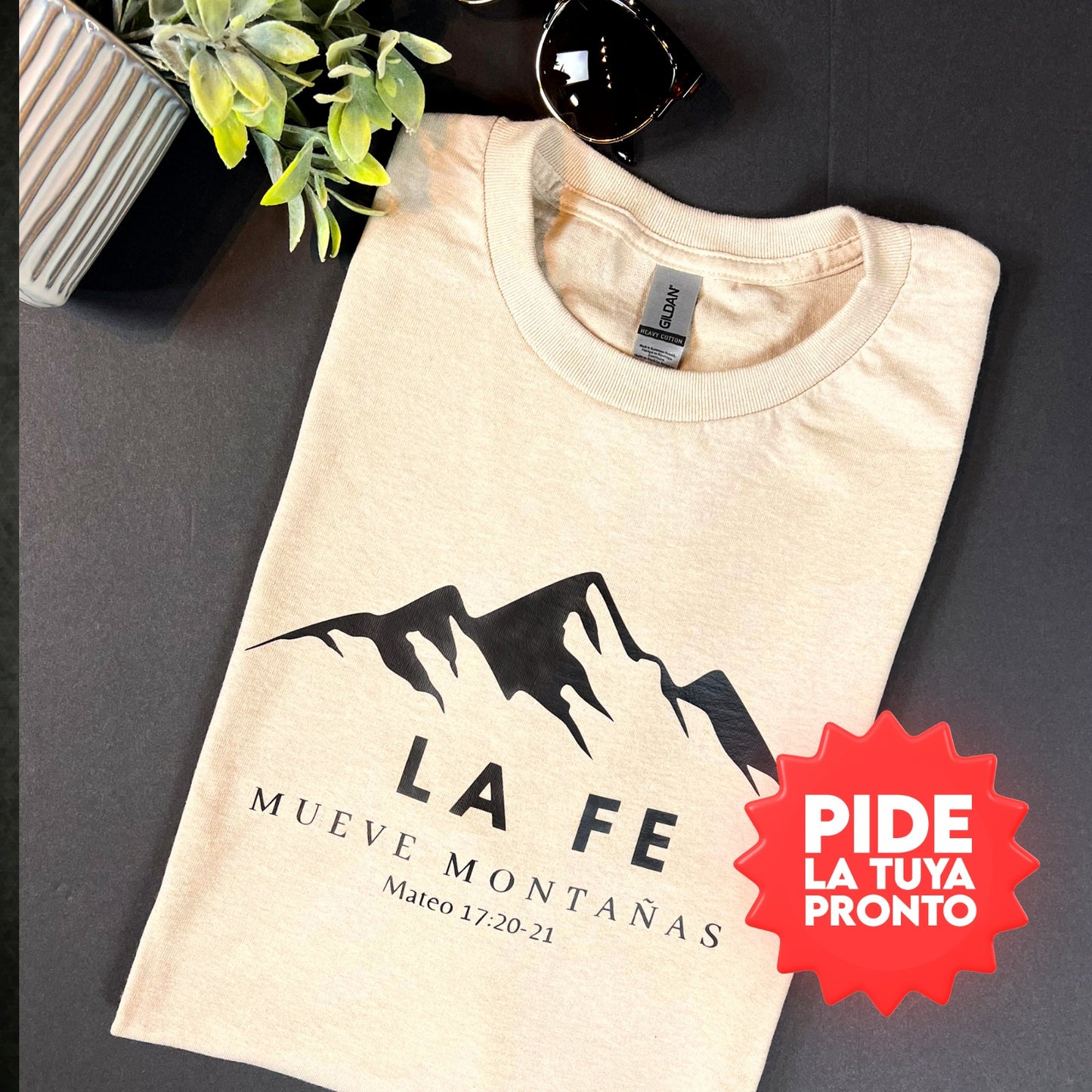 La Fe mueve montañas | T-Shirt #PalabraDeAmor